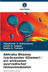 bokomslag Abhraka Bhasma (verbrannter Glimmer) - ein wirksamer ayurvedischer Immunmodulator