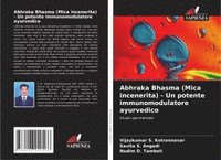 bokomslag Abhraka Bhasma (Mica incenerita) - Un potente immunomodulatore ayurvedico