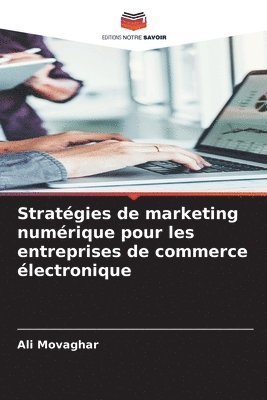 bokomslag Stratégies de marketing numérique pour les entreprises de commerce électronique