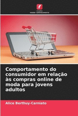 bokomslag Comportamento do consumidor em relação às compras online de moda para jovens adultos
