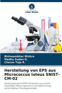 bokomslag Herstellung von EPS aus Micrococcus luteus SNIST-CM-02