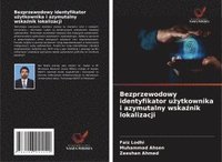 bokomslag Bezprzewodowy identyfikator u¿ytkownika i azymutalny wska¿nik lokalizacji