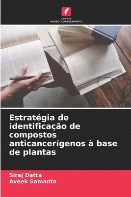 bokomslag Estratégia de identificação de compostos anticancerígenos à base de plantas