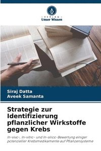 bokomslag Strategie zur Identifizierung pflanzlicher Wirkstoffe gegen Krebs