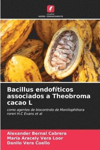 bokomslag Bacillus endofíticos associados a Theobroma cacao L