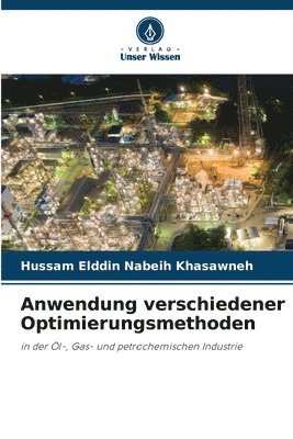 Hussam Elddin Nabeih Khasawneh - Anwendung verschiedener Optimierungsmethoden, Häftad