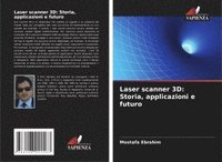 bokomslag Laser scanner 3D: Storia, applicazioni e futuro