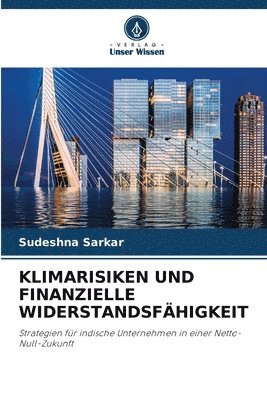 bokomslag KLIMARISIKEN UND FINANZIELLE WIDERSTANDSFÄHIGKEIT