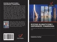 bokomslag RYZYKO KLIMATYCZNE I ODPORNO¿¿ FINANSOWA