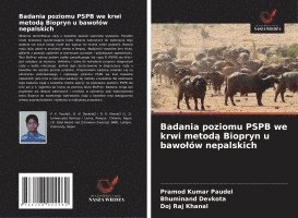 bokomslag Badania poziomu PSPB we krwi metod¿ Biopryn u bawo¿ów nepalskich