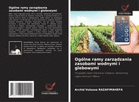 bokomslag Ogólne ramy zarz¿dzania zasobami wodnymi i glebowymi