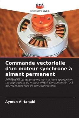 bokomslag Commande vectorielle d'un moteur synchrone à aimant permanent