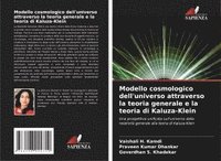 bokomslag Modello cosmologico dell'universo attraverso la teoria generale e la teoria di Kaluza-Klein