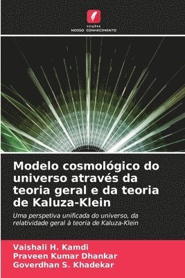 Modelo cosmológico do universo através da teoria geral e da teoria de Kaluza-Klein