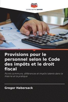 bokomslag Provisions pour le personnel selon le Code des impôts et le droit fiscal