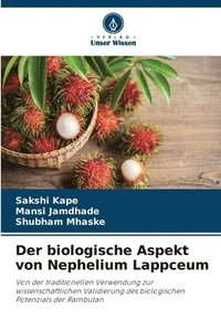 bokomslag Der biologische Aspekt von Nephelium Lappceum