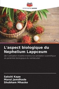 bokomslag L'aspect biologique du Nephelium Lappceum