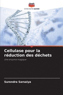 bokomslag Cellulase pour la réduction des déchets