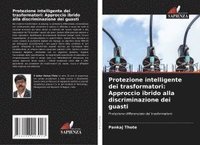 bokomslag Protezione intelligente dei trasformatori: Approccio ibrido alla discriminazione dei guasti
