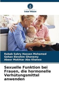 bokomslag Sexuelle Funktion bei Frauen, die hormonelle Verhütungsmittel anwenden