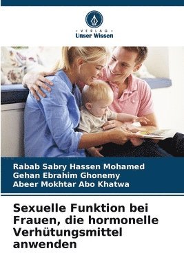 bokomslag Sexuelle Funktion bei Frauen, die hormonelle Verhütungsmittel anwenden