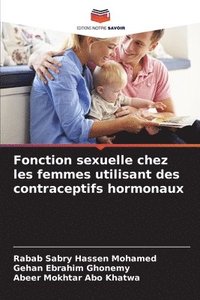 bokomslag Fonction sexuelle chez les femmes utilisant des contraceptifs hormonaux
