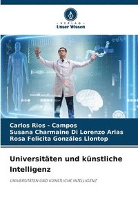 bokomslag Universitäten und künstliche Intelligenz