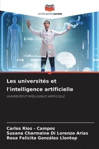 bokomslag Les universités et l'intelligence artificielle