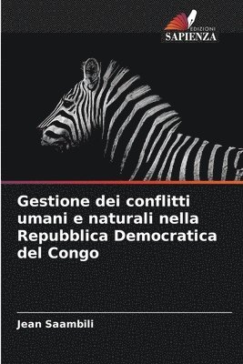 Gestione dei conflitti umani e naturali nella Repubblica Democratica del Congo