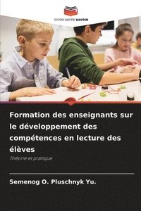 bokomslag Formation des enseignants sur le développement des compétences en lecture des élèves