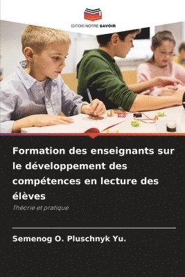 bokomslag Formation des enseignants sur le développement des compétences en lecture des élèves