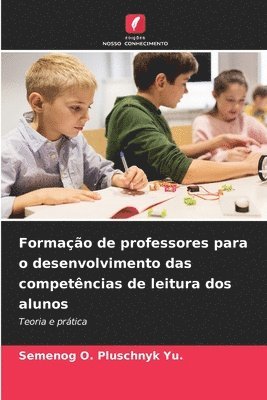 bokomslag Formação de professores para o desenvolvimento das competências de leitura dos alunos