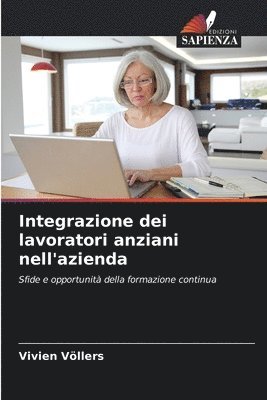 Integrazione dei lavoratori anziani nell'azienda