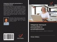 bokomslag Integracja starszych pracowników w przedsi¿biorstwie
