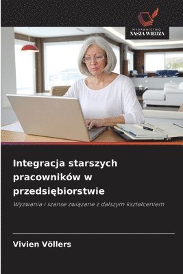 Vivien Völlers - Integracja starszych pracowników w przedsiębiorstwie, Häftad