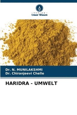 Haridra - Umwelt