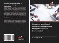 bokomslag Attuazione giuridica di sistemi di remunerazione delle prestazioni non discriminatori