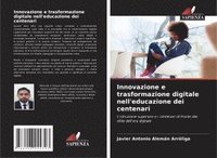 bokomslag Innovazione e trasformazione digitale nell'educazione dei centenari