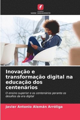 bokomslag Inovação e transformação digital na educação dos centenários