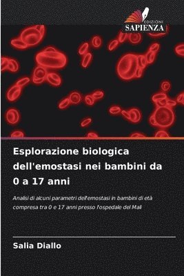 Esplorazione biologica dell'emostasi nei bambini da 0 a 17 anni