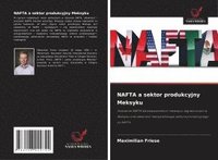 bokomslag NAFTA a sektor produkcyjny Meksyku