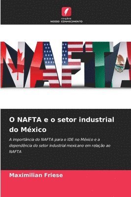 O NAFTA e o setor industrial do México