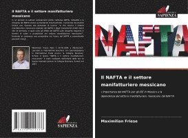 bokomslag Il NAFTA e il settore manifatturiero messicano