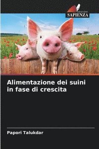 bokomslag Alimentazione dei suini in fase di crescita