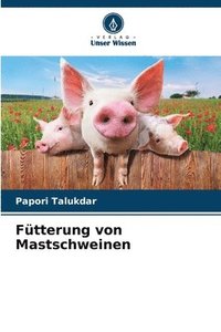 bokomslag Fütterung von Mastschweinen