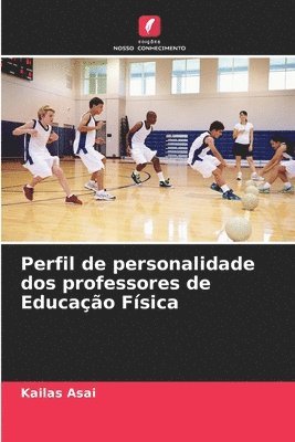 bokomslag Perfil de personalidade dos professores de Educação Física