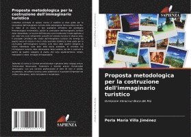 bokomslag Proposta metodologica per la costruzione dell'immaginario turistico