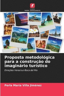 bokomslag Proposta metodológica para a construção do imaginário turístico