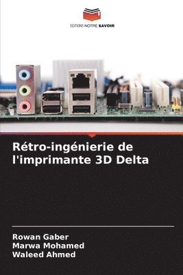 bokomslag Rétro-ingénierie de l'imprimante 3D Delta