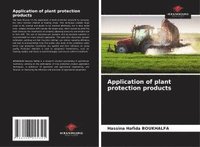 bokomslag Application of plant protection products
